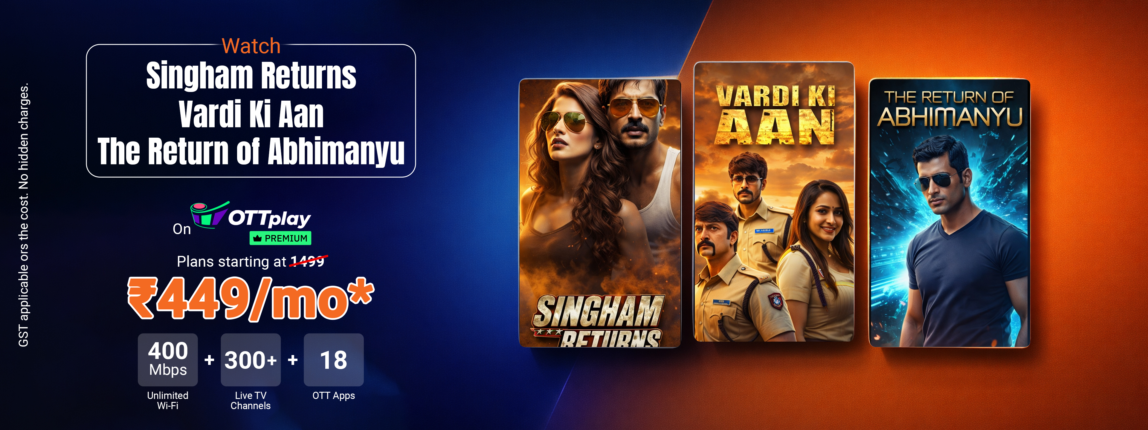 Affordable Broadband Plans with OTT Apps - Stream Movies and Shows